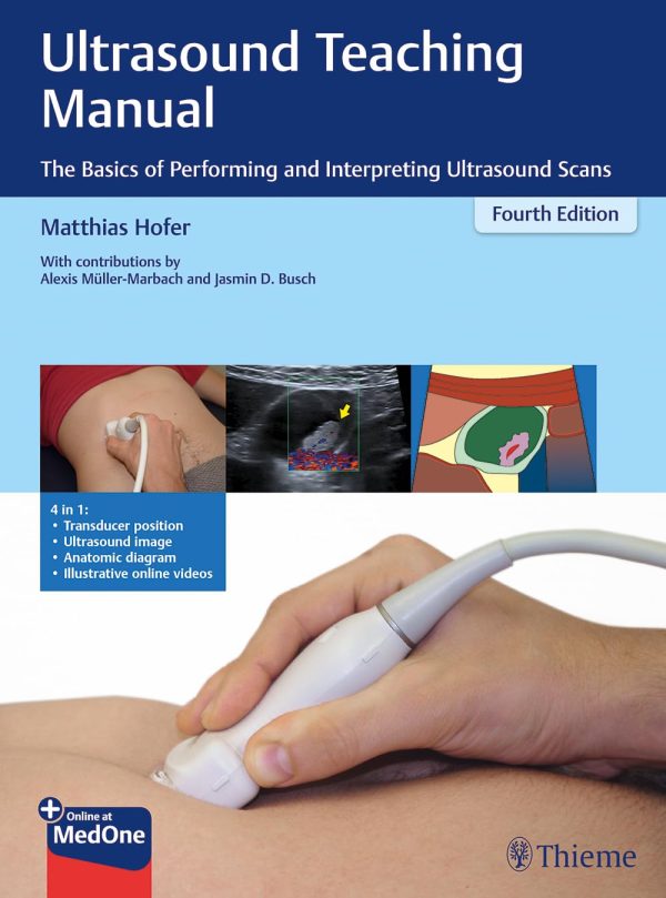 Ultrasound Teaching Manual: The Basics of Performing and Interpreting ...