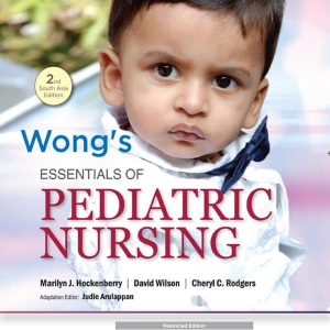 Wong's Essentials of Pediatric Nursing